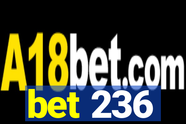 bet 236